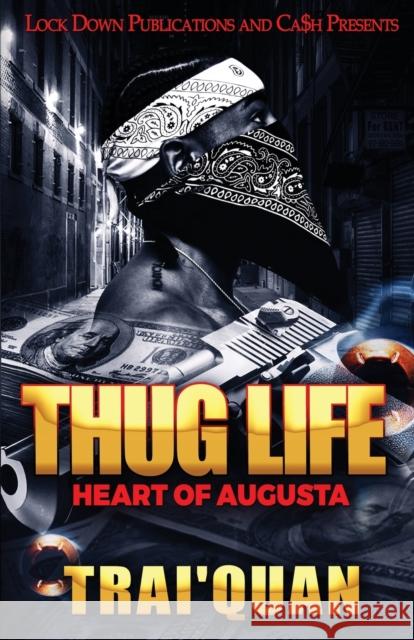 Thug Life Trai'quan 9781952936272 Lock Down Publications - książka