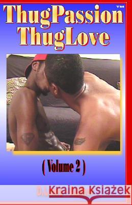 Thug Passion - Thug Love (Volume 2) D. Lowe 9780983247685 DNA eBooks Publishing Group LLC - książka