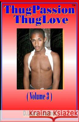 Thug Passion - Thug Love (Volume 3) D. Lowe 9780983247661 DNA eBooks Publishing Group LLC - książka