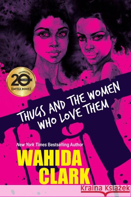 Thugs and the Women Who Love Them Wahida Clark 9781496724243 Kensington Publishing - książka