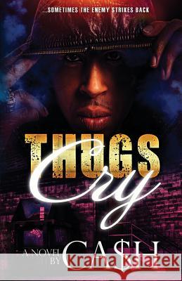 Thugs Cry Ca$h 9780990428039 Lock Down Publications - książka