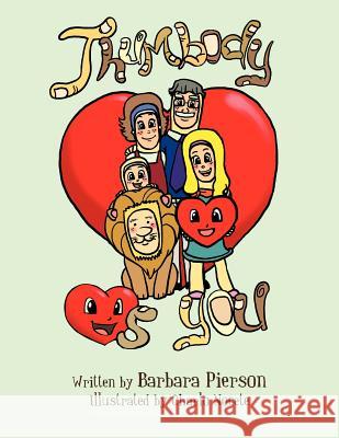 Thumbody Loves You Barbara Pierson 9781425131012 Trafford Publishing - książka