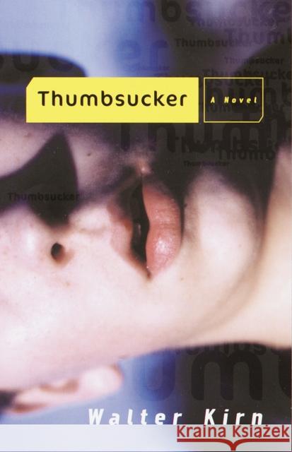 Thumbsucker Walter Kirn 9780385497091 Anchor Books - książka