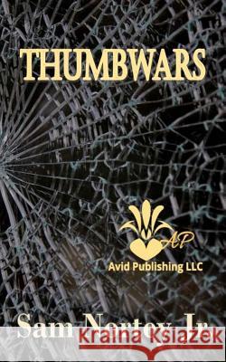 Thumbwars Sam Norte Avid Publishin 9781726029704 Createspace Independent Publishing Platform - książka