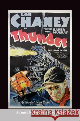 Thunder - Starring Lon Chaney Philip J. Riley Eric McNaughton 9781593935535 BearManor Media - książka