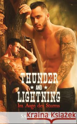 Thunder and Lightning: Im Auge Des Sturms Sally Thomas 9781976563133 Createspace Independent Publishing Platform - książka