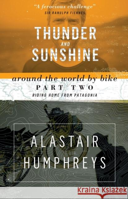 Thunder and Sunshine Alastair Humphreys 9781903070888 Eye Books - książka