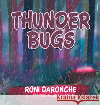 Thunder Bugs Roni Daronche 9781524608187 Authorhouse - książka