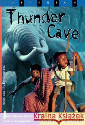Thunder Cave Roland Smith 9780786811595 Hyperion Books - książka