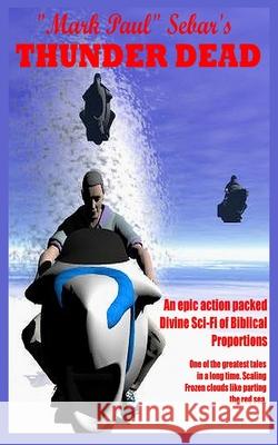 Thunder Dead Mark Paul Sebar 9798681585626 Independently Published - książka