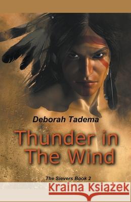 Thunder in The Wind Deborah Tadema 9781393676973 Deborah Tadema - książka