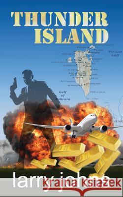 Thunder Island Larry Johns 9781508828259 Createspace - książka