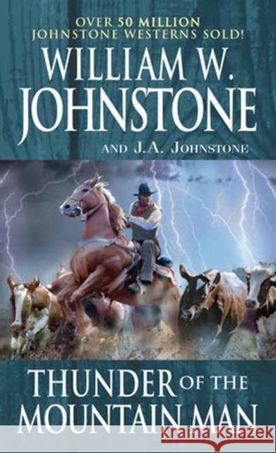 Thunder of the Mountain Man J.A. Johnstone 9780786050772 Pinnacle Books - książka