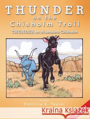 Thunder on the Chisolm Trail Patricia Taylor 9781734738193 Catch-A-Winner Publishing, LLC - książka