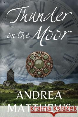 Thunder On The Moor Andrea Matthews 9781733337502 Inez M. Foster - książka