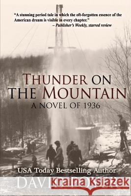 Thunder on the Mountain: A Novel of 1936 David Poyer 9781937997540 Northampton House Press - książka