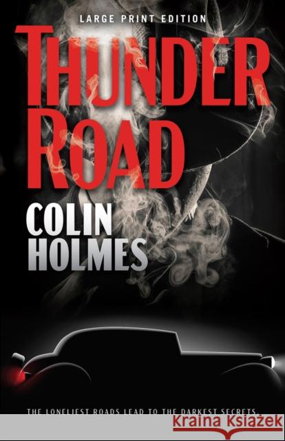 Thunder Road Colin Holmes 9780744304862 Camcat Books - książka