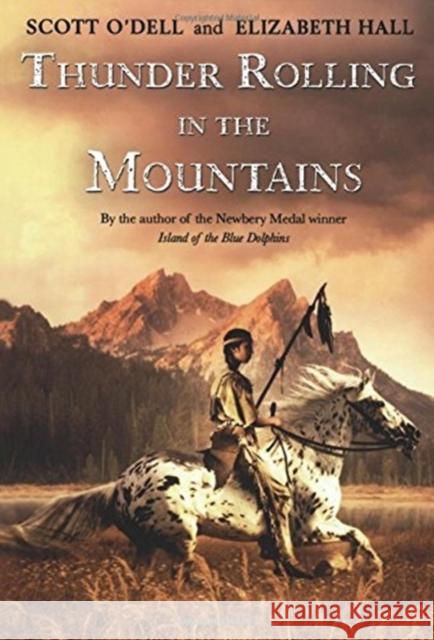 Thunder Rolling in the Mountains Scott O'Dell 9780547406282 Houghton Mifflin Harcourt (HMH) - książka