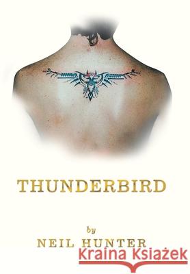 Thunderbird Neil 9781796000436 Xlibris Au - książka