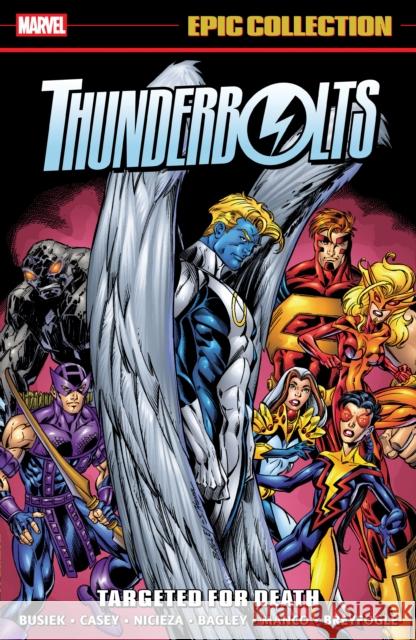 Thunderbolts Epic Collection: Targeted for Death Fabian Nicieza 9781302964122 Marvel Universe - książka