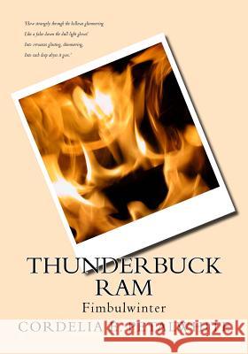 Thunderbuck Ram: Fimbulwinter Petalwhite, Cordelia E. 9781978418318 Createspace Independent Publishing Platform - książka