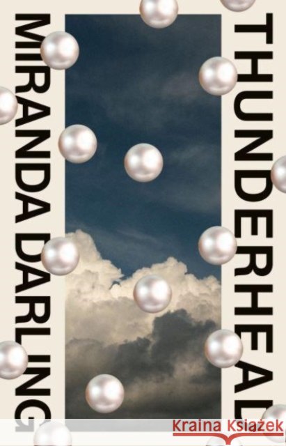 Thunderhead Miranda Darling 9781915590428 Scribe Publications - książka