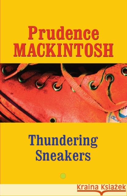 Thundering Sneakers Prudence Mackintosh 9780292752696 University of Texas Press - książka