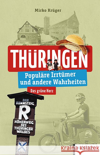 Thüringen Krüger, Mirko 9783837525076 Klartext-Verlagsges. - książka