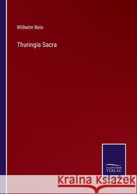 Thuringia Sacra Wilhelm Rein 9783368594305 Salzwasser Verlag - książka