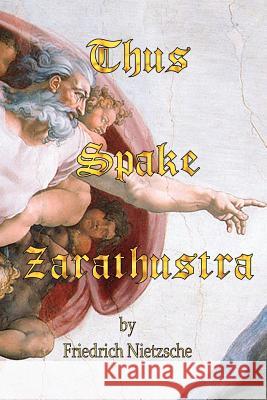 Thus Spake Zarathustra Friedrich Wilhelm Nietzsche Thomas Common 9781934255063 El Paso Norte Press - książka
