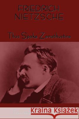 Thus Spoke Zarathustra  9781618950635 Bibliotech Press - książka