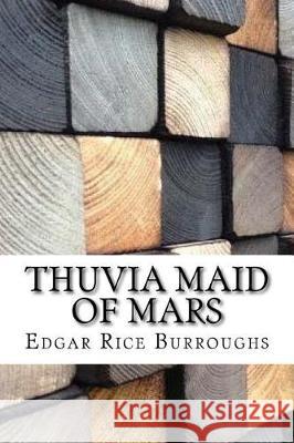 Thuvia Maid of Mars Edgar Rice Burroughs 9781974515417 Createspace Independent Publishing Platform - książka
