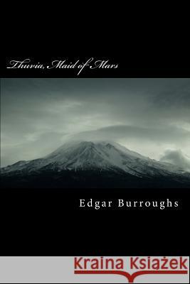 Thuvia, Maid of Mars Edgar Rice Burroughs 9781986592376 Createspace Independent Publishing Platform - książka