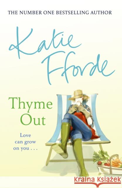 Thyme Out Katie Fforde 9780099280248 RANDOM HOUSE UK - książka