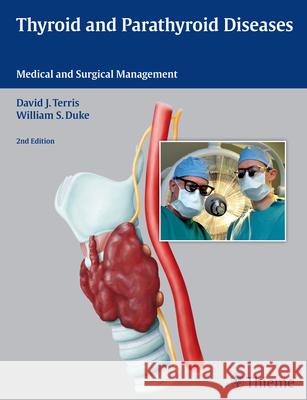 Thyroid and Parathyroid Diseases: Medical and Surgical Management Terris, David J. 9781626230088 Thieme Medical Publishers - książka