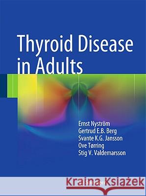 Thyroid Disease in Adults E. Nystrom Ernst Nystrom Gertrud E. B. Berg 9783642132612 Not Avail - książka