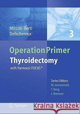 Thyroidectomy: With Harmonic Focus(r) Güler, Ann-Katrin 9783540851639 Springer - książka