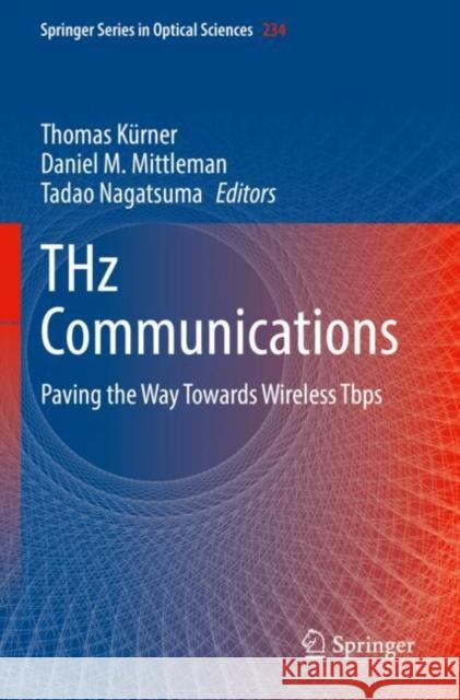 THz Communications: Paving the Way Towards Wireless Tbps Thomas K?rner Daniel M. Mittleman Tadao Nagatsuma 9783030737405 Springer - książka