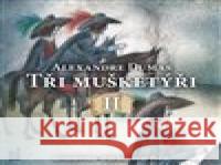 Tři mušketýři II Adolf Born 8594169486789 OneHotBook - książka