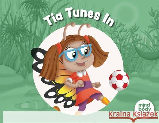 Tia Tunes In Mind Body Align                          Art Mawhinney 9781964934969 Blue Balloon Books - książka