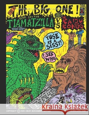 Tiamatzilla vs the Kaiju Kongs graphic novel: Part one of two Sayyah, Omar, Sayyah, Omar Mohammed 9798650200420 Independently Published - książka