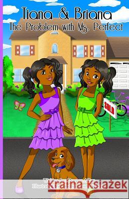 Tiana and Briana: The Problem with Ms. Perfect Doreen Allen 9781514735961 Createspace - książka