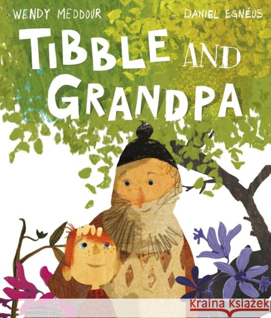 Tibble and Grandpa Wendy Meddour Daniel Egneus  9780192771964 Oxford University Press - książka