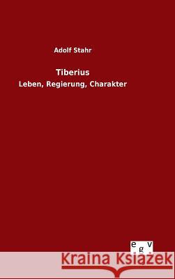 Tiberius Stahr, Adolf 9783734002281 Salzwasser-Verlag Gmbh - książka