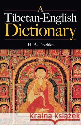 Tibetan-English Dictionary Jaschke, H. a. 9780486426976 Dover Publications - książka