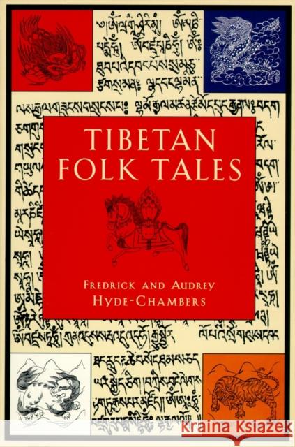 Tibetan Folk Tales Audrey Hyde-Chambers, Frederick Hyde-Chambers 9781570628924 Shambhala Publications Inc - książka