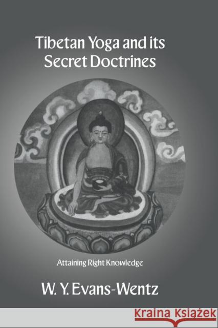 Tibeton Yoga & Its Secret Doc Evans-Wentz 9781138985704 Taylor and Francis - książka