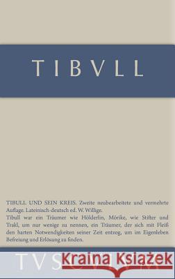 Tibull Und Sein Kreis: Lateinisch - Deutsch Tibull 9783110356069 De Gruyter (A) - książka