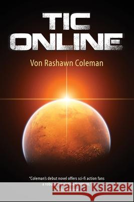 Tic Online Von Rashawn Coleman 9781480114524 Createspace - książka