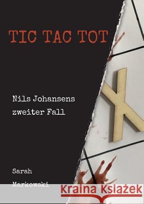 Tic Tac Tot Markowski, Sarah 9783746901190 tredition - książka